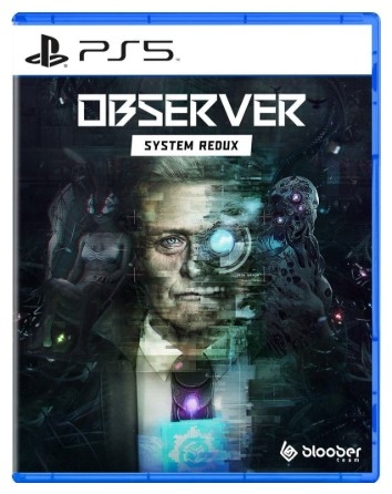 Observer: System Redux (PS5)